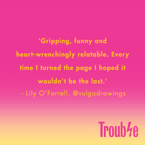 Trouble Endorsement Quote Card Lily O'Farrell