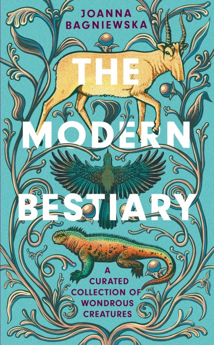 Bestiary　UK　The　by　Bagniewska　Modern　Joanna　Hachette