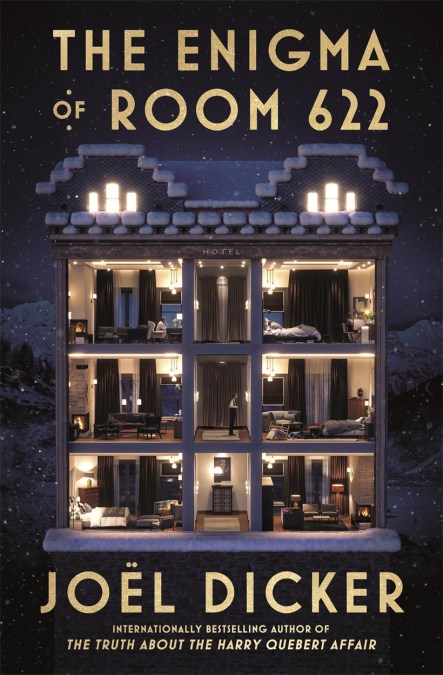 The Enigma of Room 622 by Joël Dicker | Hachette UK