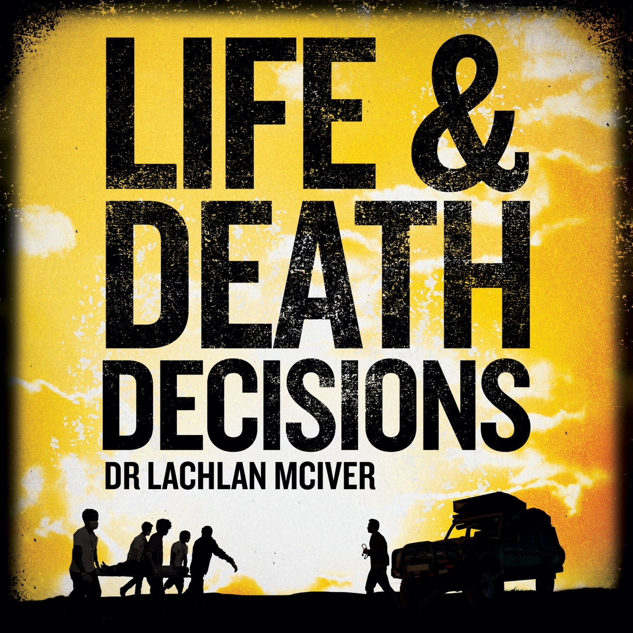 洋書 Life and Death Decisions Life and Death Decisions: Fighting to save lives at the edges of