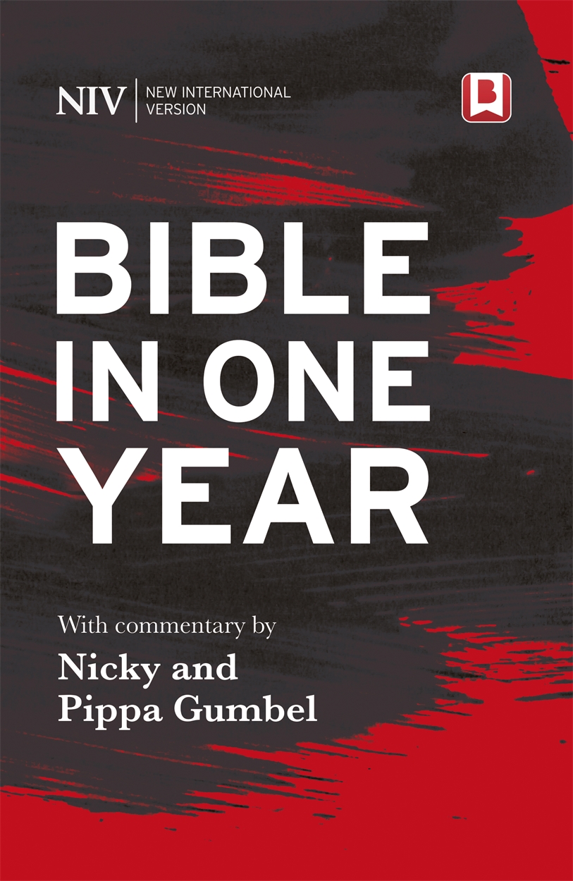 NIV Bible in One Year with Commentary by Nicky and Pippa Gumbel by ...