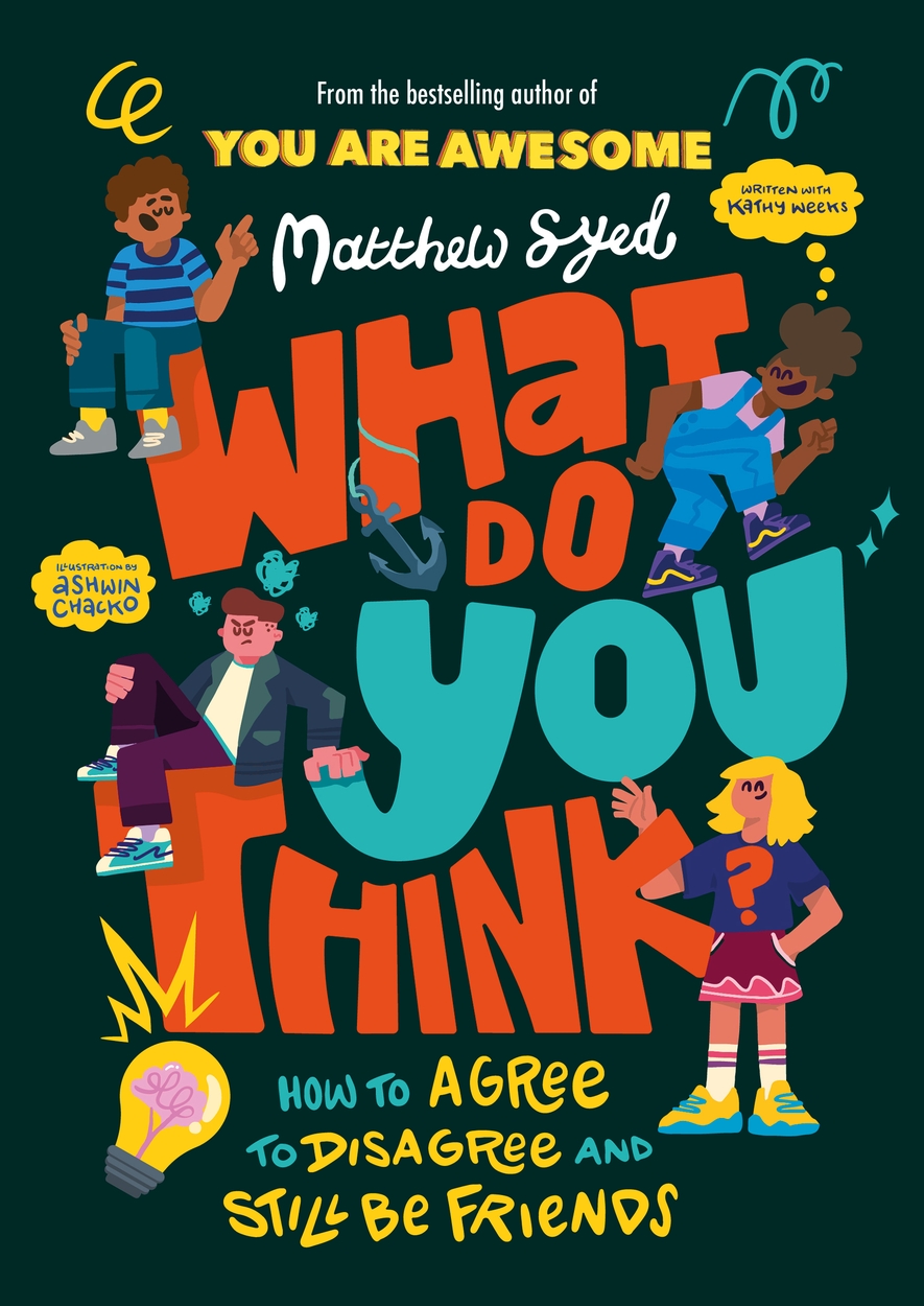 What Do YOU Think? by Matthew Syed Hachette UK