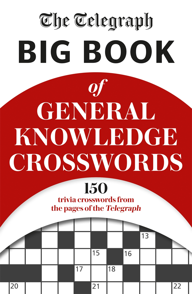 The Telegraph Big Book Of General Knowledge Volume 1 By Hachette UK
