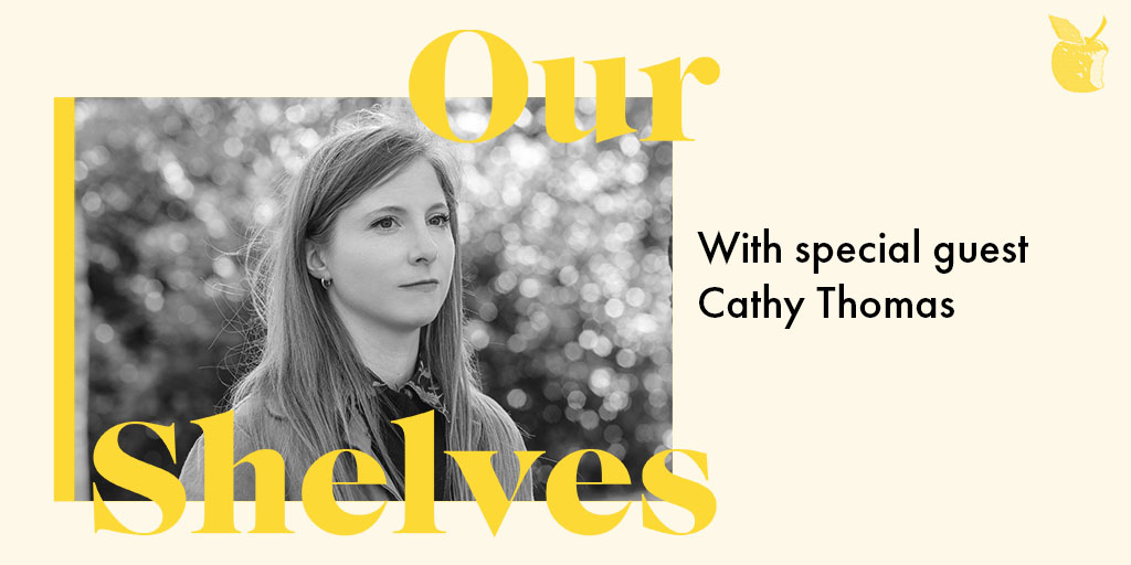 OurShelves with special guest Cathy Thomas