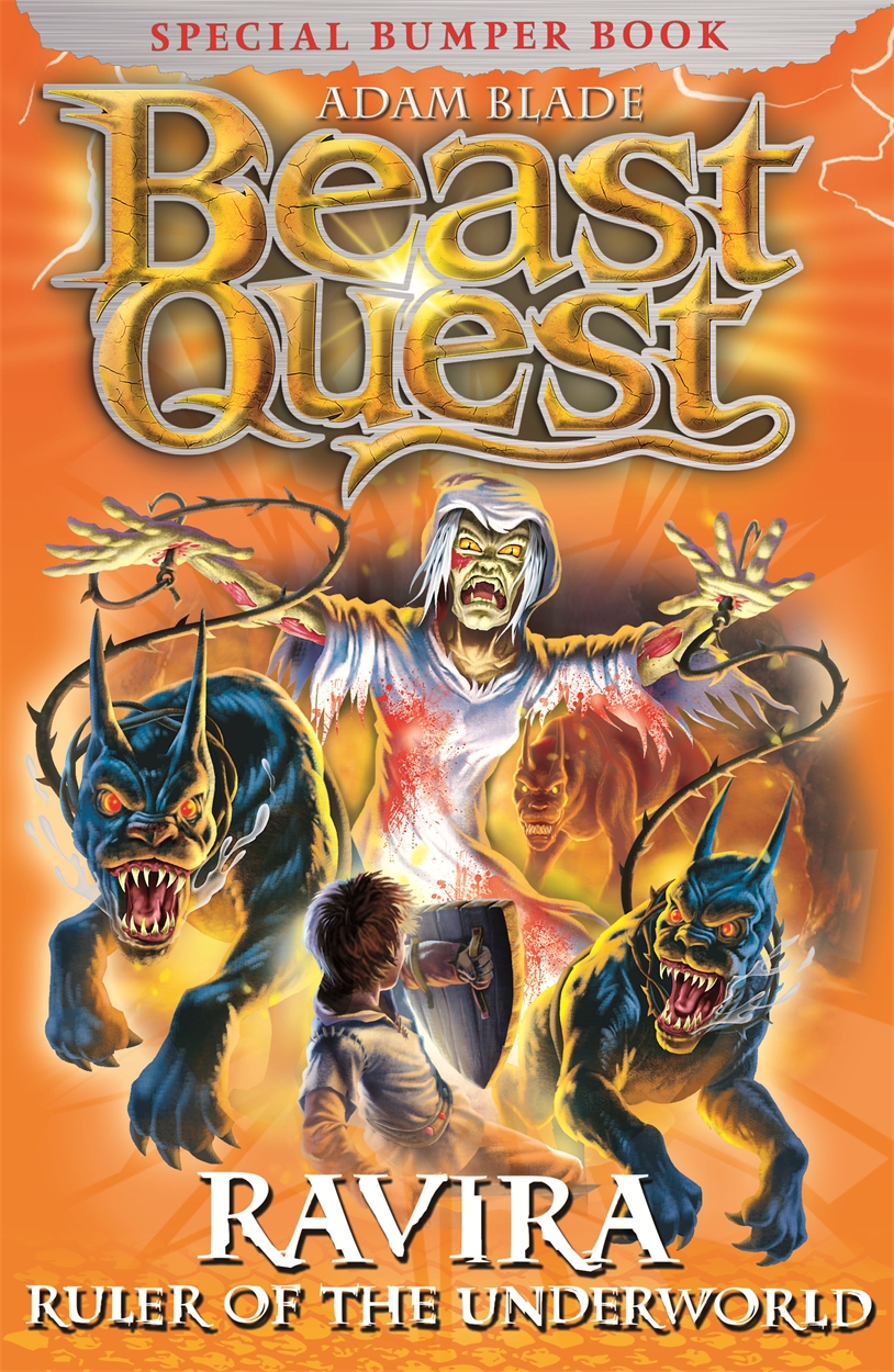 Beast Quest: Ravira Ruler of the Underworld by Adam Blade | Hachette UK