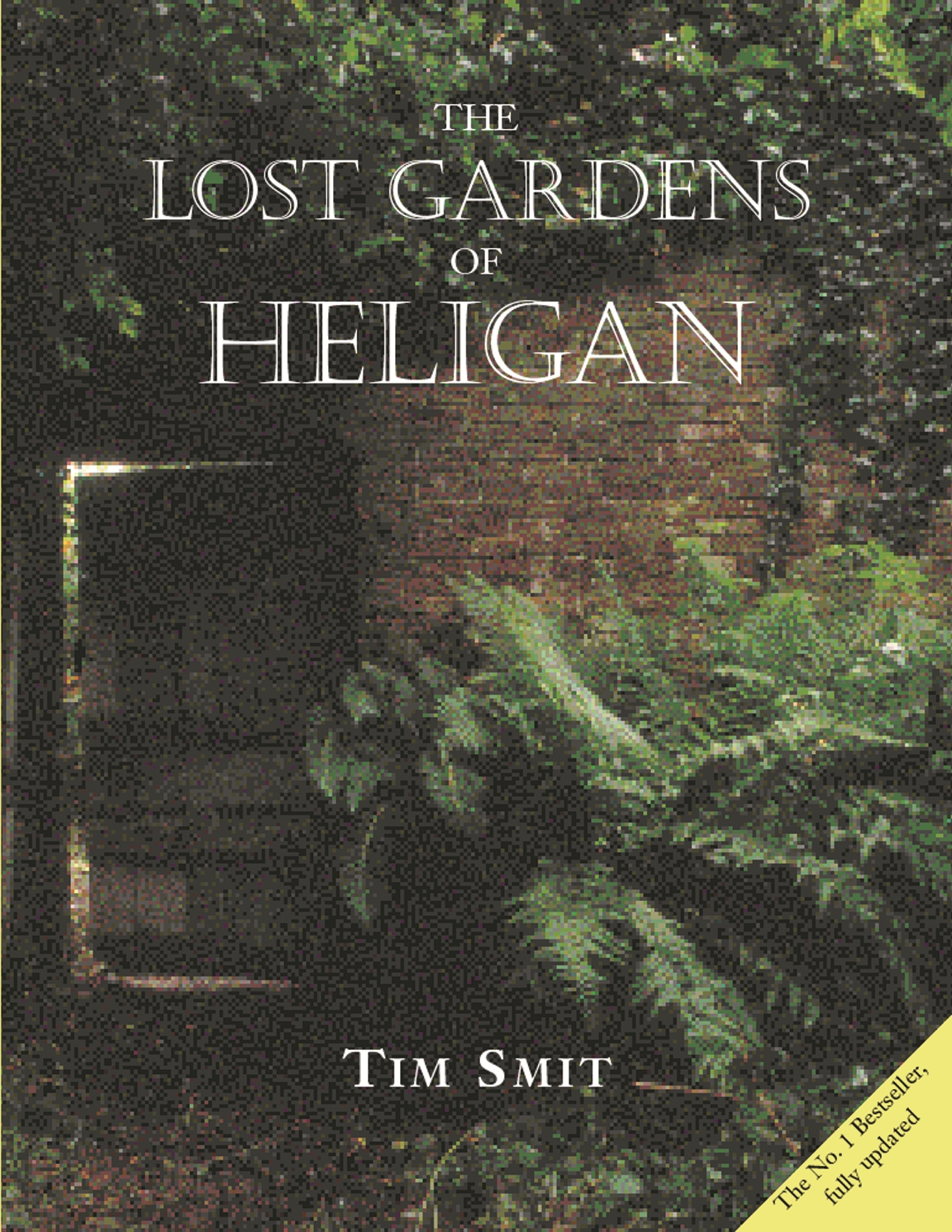 The Lost Garden of Heligan