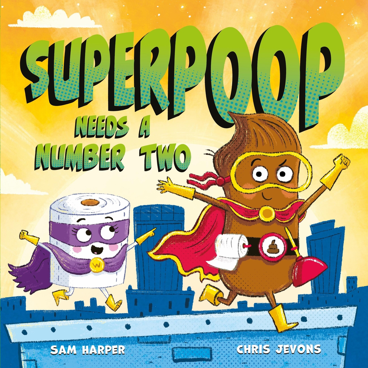 Superpoop Needs a Number Two by Sam Harper | Hachette UK
