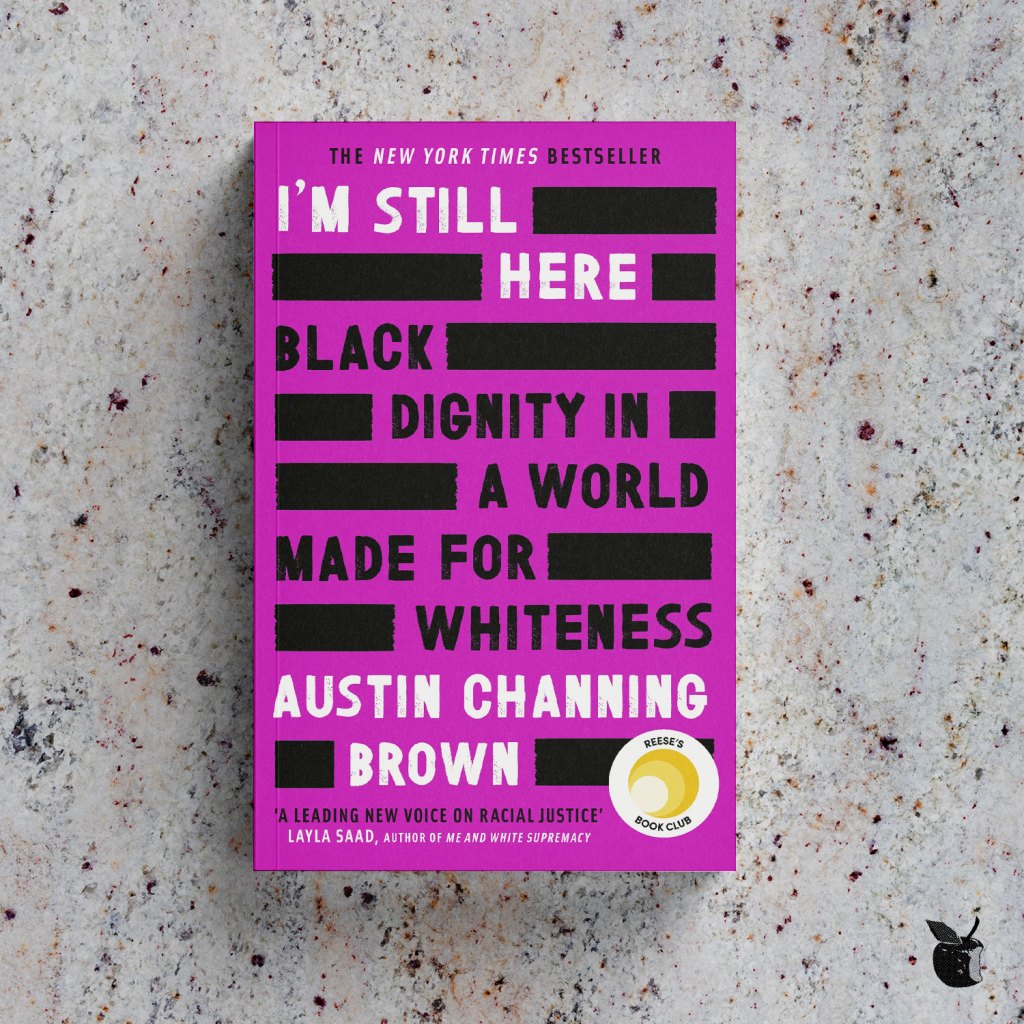 I'm Still Here by Austin Channing Brown