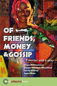 Of Friends, Money & Gossip
