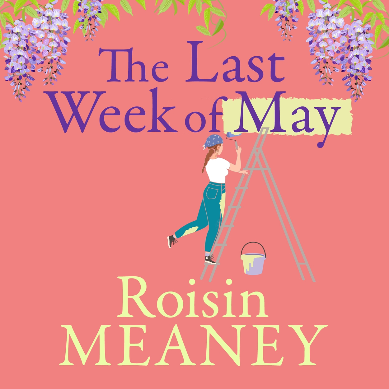 The Last Week of May by Roisin Meaney Hachette UK