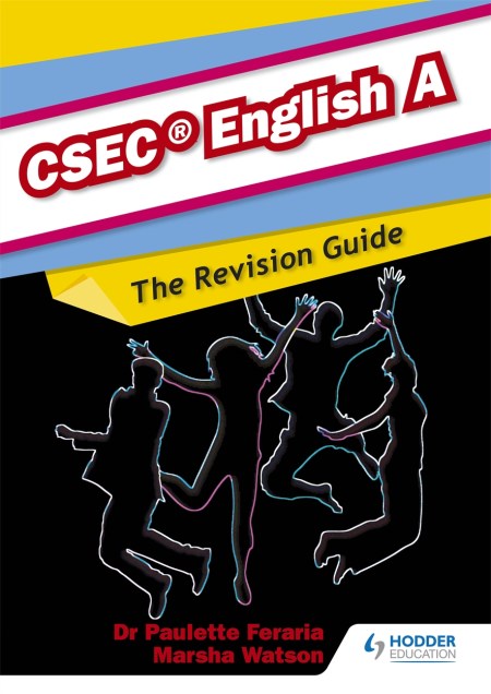 English A CSEC Revision Guide:A Complete English Revision Guide for   CSEC English A