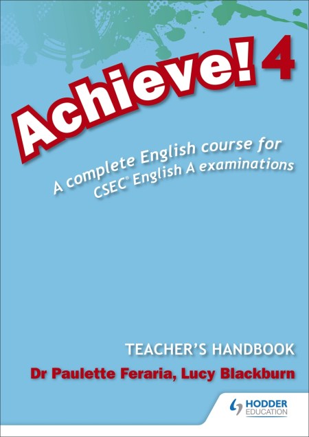 Achieve! Teacher Handbook 4: A Complete English Course for CSEC English A