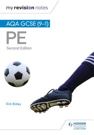 My Revision Notes: AQA GCSE (9–1) PE Second Edition