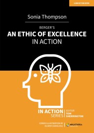 Berger’s An Ethic of Excellence in Action