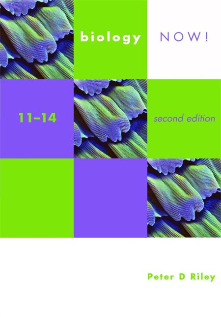 Biology Now! 11-14 2nd Edition Pupil’s Book