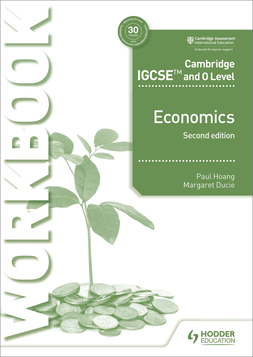 Cambridge IGCSE and O Level Economics Workbook 2nd edition by Paul ...