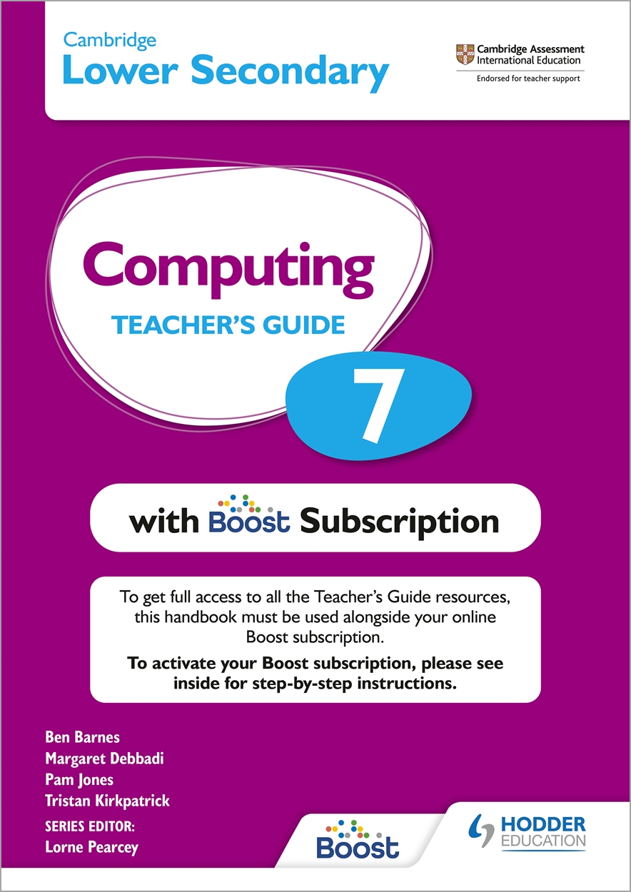 Cambridge Lower Secondary Computing 7 Teacher’s Guide with Boost ...