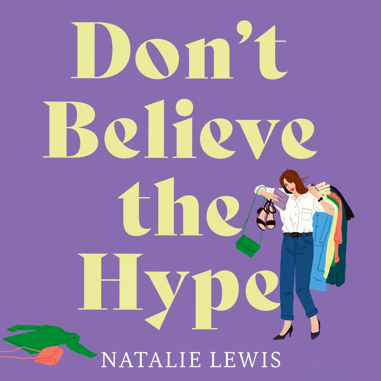 Don’t Believe the Hype by Natalie Lewis Hachette UK