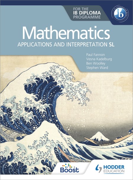 Mathematics for the IB Diploma: Applications and interpretations SL Boost eBook