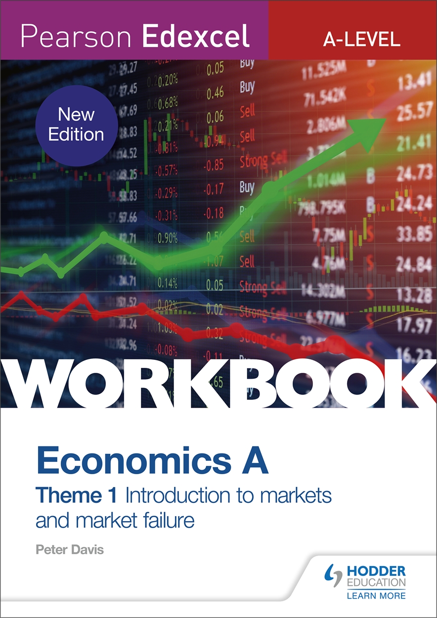 Pearson Edexcel A-Level Economics A Theme 1 Workbook: Introduction to ...