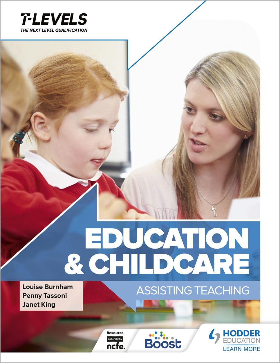 Education and Childcare T Level Assisting Teaching by Penny Tassoni