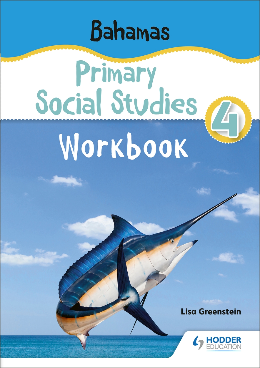 Bahamas Primary Social Studies Workbook Grade 4 By Lisa Greenstein bahamas-primary-social-studies-workbook-grade-4-by-lisa-greenstein