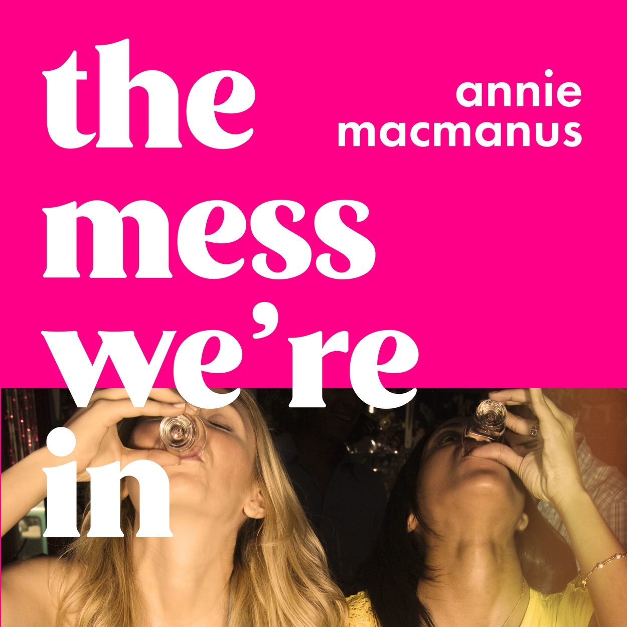 The Mess We