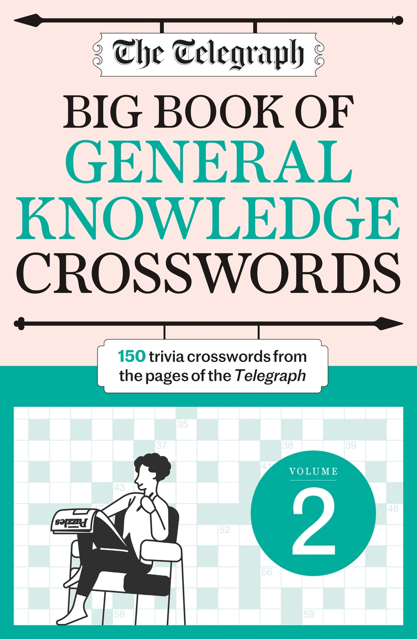 The Telegraph Big Book Of General Knowledge Crosswords Volume 2 By Hachette UK