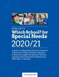 Which School? for Special Needs 2020/21: A guide to independent and non-maintained special schools in the UK