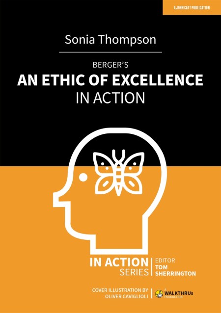 Berger’s An Ethic of Excellence in Action