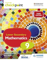 Cambridge Checkpoint Lower Secondary Mathematics Student’s Book 9: Third Edition