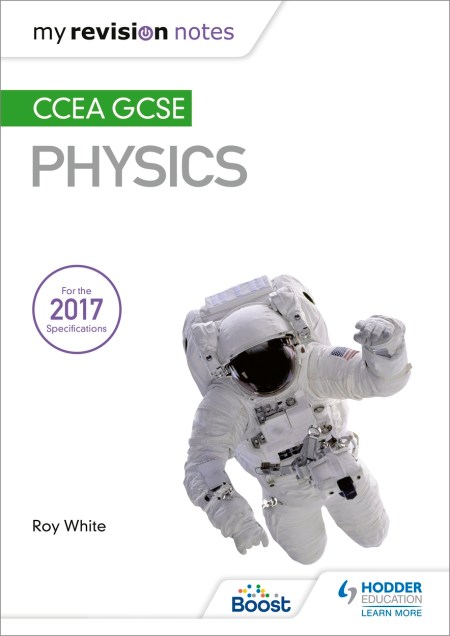 My Revision Notes: CCEA GCSE Physics Boost eBook