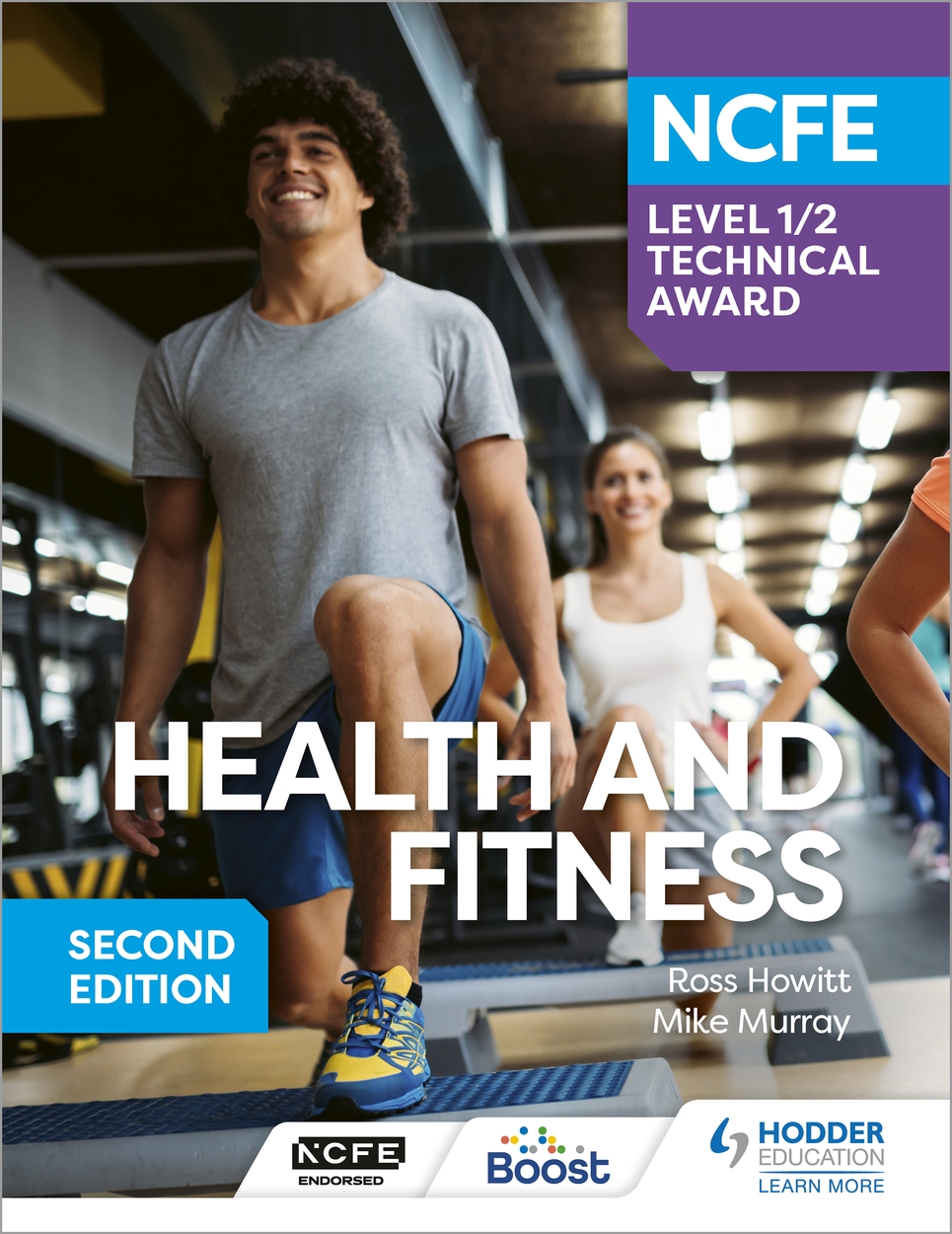 NCFE Level 1/2 Technical Award in Health and Fitness, Second Edition by