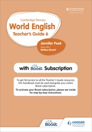 Cambridge Primary World English Teacher's Guide Stage 6 with Boost Subscription