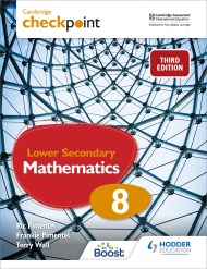 Cambridge Checkpoint Lower Secondary Mathematics Student’s Book 8: Third Edition