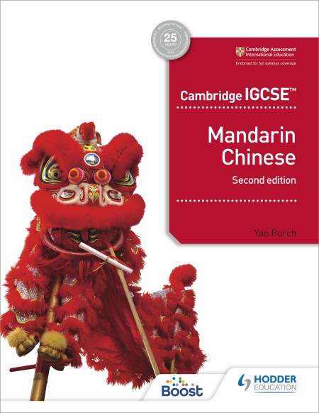 Cambridge IGCSE Mandarin Chinese Student’s Book 2nd edition Boost eBook