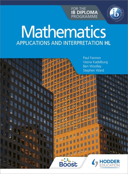 Mathematics for the IB Diploma: Applications and interpretation HL Boost eBook