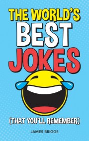 The World’s Best Jokes (That You’ll Remember)