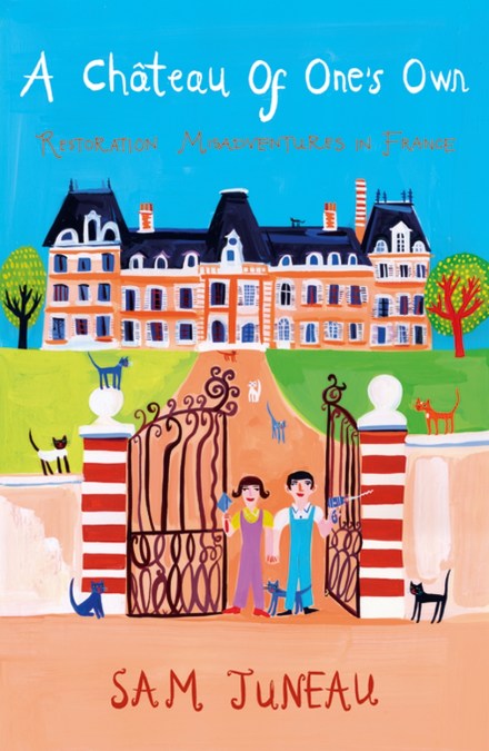 A Chateau of One’s Own