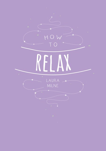 How to Relax