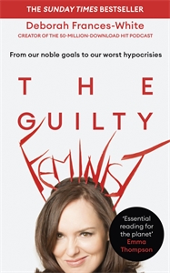 2018: The Guilty Feminist