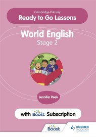 Cambridge Primary Ready to Go Lessons for World English 2 with Boost Subscription