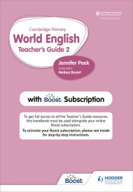 Cambridge Primary World English Teacher's Guide Stage 2 with Boost Subscription