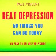 Beat Depression – 50 Things You Can Do Today