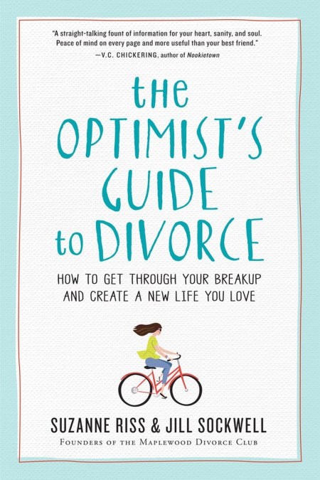 The Optimist’s Guide to Divorce