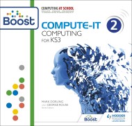 Compute-IT: Student's Book 2 - Computing for KS3 Boost Premium
