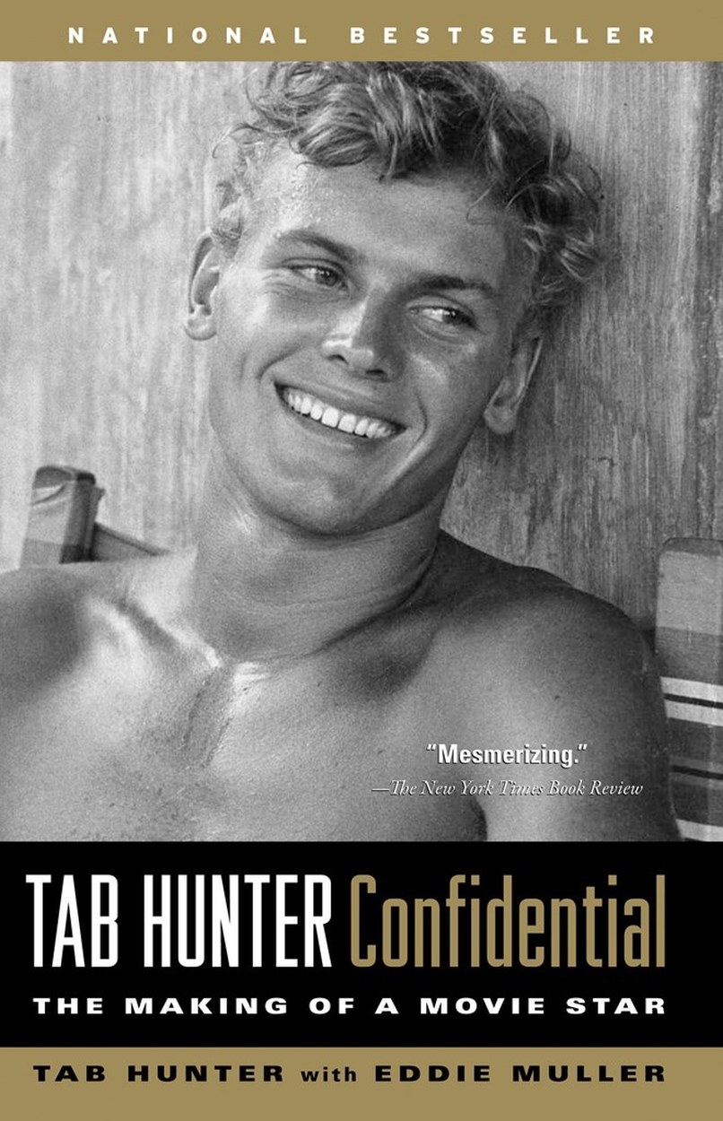 Tab Hunter Confidential by Eddie Muller | Hachette UK