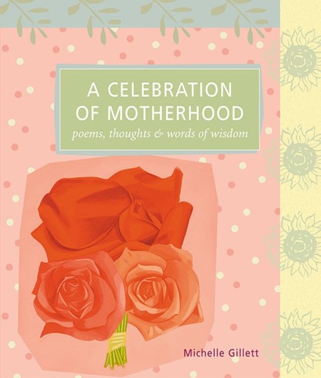 A Celebration of Motherhood