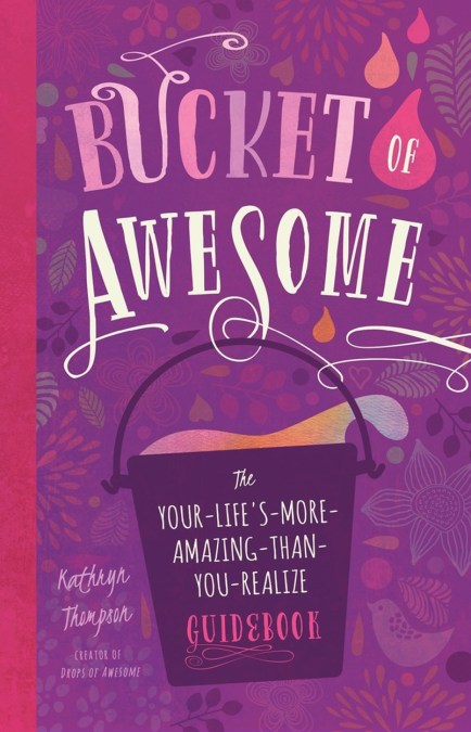 Bucket of Awesome