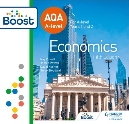 AQA A-level Economics Fifth Edition: Boost Core